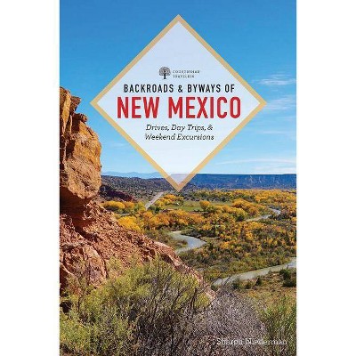 Backroads & Byways of New Mexico - by  Sharon Niederman (Paperback)