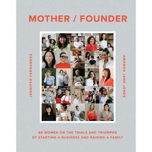 Mother / Founder - by  Amanda Jane Jones & Jennifer Fernandez (Hardcover) - 1 of 1