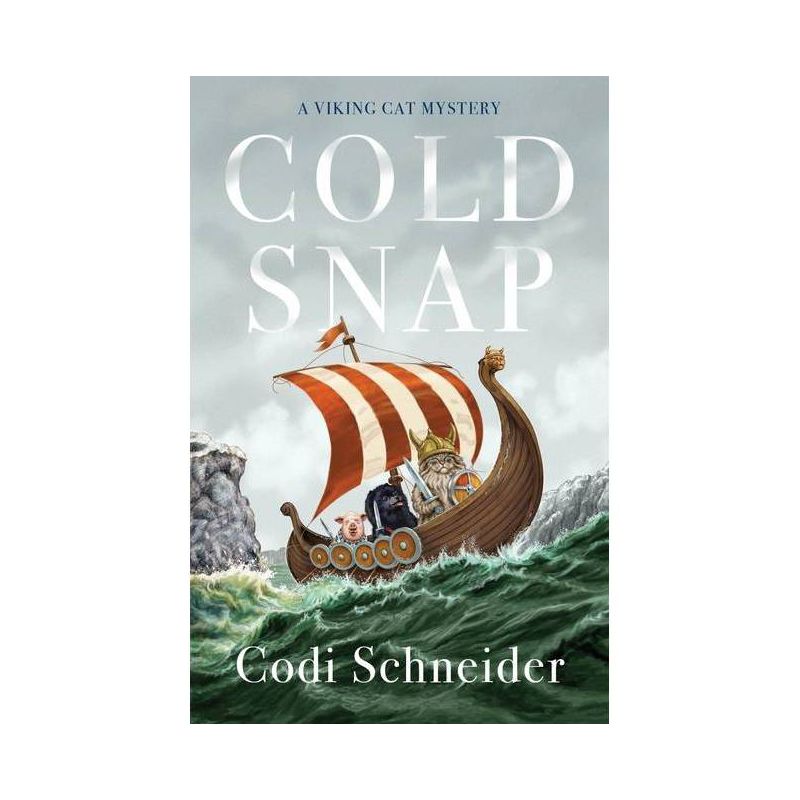 Cold Snap - (A Viking Cat Mystery) by  Codi Schneider (Paperback), 1 of 2