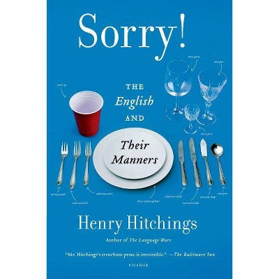 Sorry! - by  Henry Hitchings (Paperback)