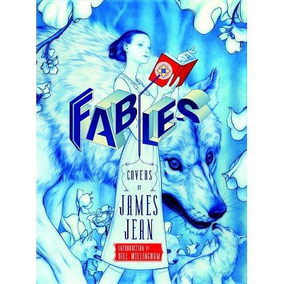 Fables Covers: The Art of James Jean (New Edition) - Annotated by  James Jean & Bill Willingham (Hardcover)