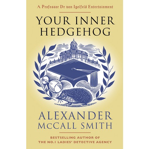 Your Inner Hedgehog professor Dr Von Igelfeld By Alexander