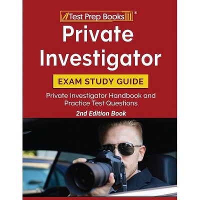 Private Investigator Exam Study Guide - by  Tpb Publishing (Paperback)