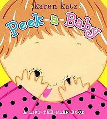 Peek-a-baby by Karen Katz (Board Book)