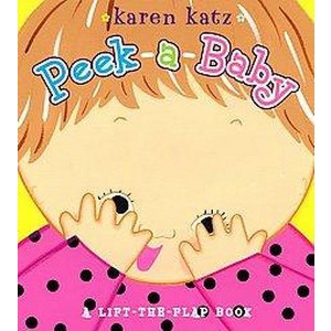 Peek-a-baby by Karen Katz (Board Book) - 1 of 1