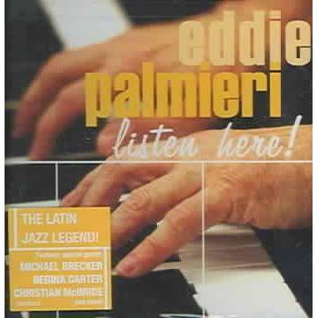 Eddie Palmieri - Listen Here! (CD)