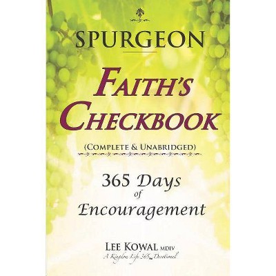 Spurgeon - FAITH'S CHECKBOOK (Complete & Unabridged) - by  Charles Spurgeon (Paperback)