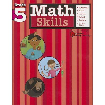 Math Skills: Grade 5 (Flash Kids Harcourt Family Learning) - (Paperback)