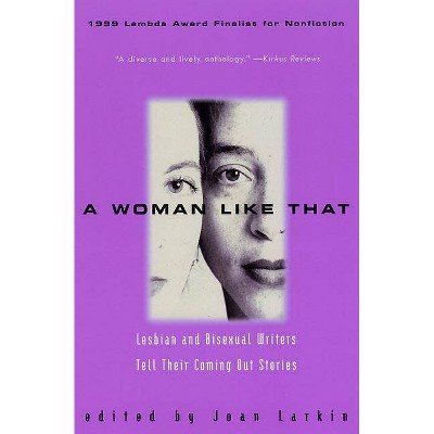 A Woman Like That - by  Joan Larkin (Paperback)