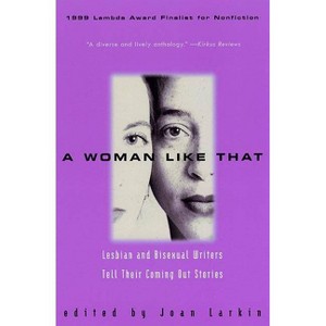 A Woman Like That - by  Joan Larkin (Paperback) - 1 of 1