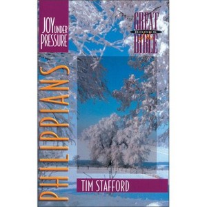 Philippians - (Great Books of the Bible) by  Tim Stafford (Paperback) - 1 of 1