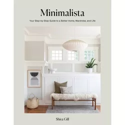 Minimalista - by  Shira Gill (Hardcover)