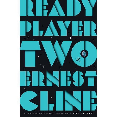 Ready Player Two - By Ernest Cline (hardcover) : Target