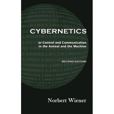 Cybernetics, Second Edition - 2nd Edition by  Norbert Wiener (Hardcover)