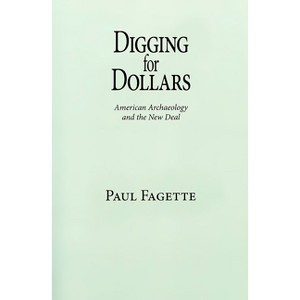 Digging for Dollars - by  Paul Fagette (Paperback) - 1 of 1