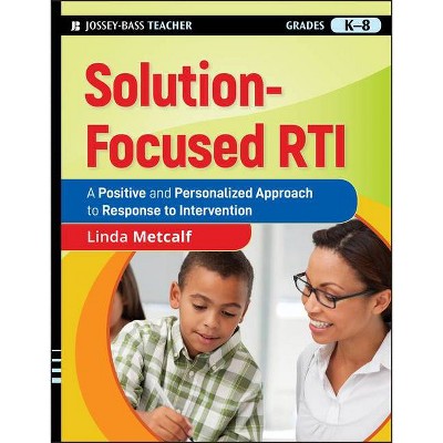 Solution-Focused Rti - by  Linda Metcalf (Paperback)