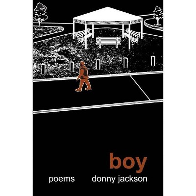 Boy - by  Donny Jackson (Paperback)