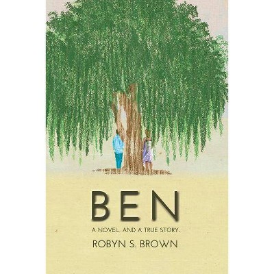 Ben - by  Robyn S Brown (Paperback)