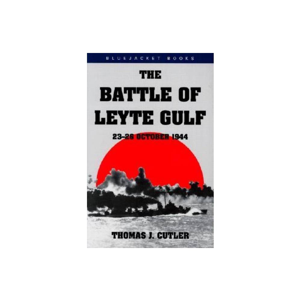 ISBN 9781557502438 product image for Battle of Leyte Gulf - (Bluejacket Books) by Thomas J Cutler (Paperback) | upcitemdb.com