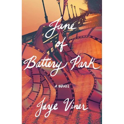 Jane of Battery Park - by  Jaye Viner (Paperback)