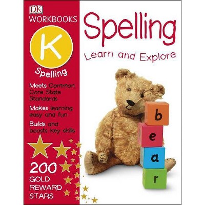 DK Workbooks: Spelling, Kindergarten - (Paperback)