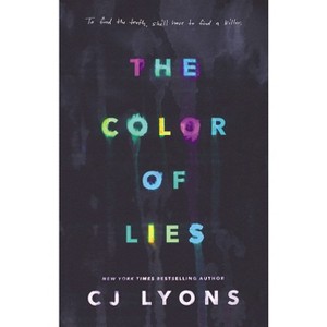 The Color of Lies - by  Cj Lyons (Paperback) - 1 of 1