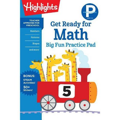 Preschool Get Ready for Math Big Fun Practice Pad - (Highlights(tm) Big Fun Practice Pads) (Paperback)