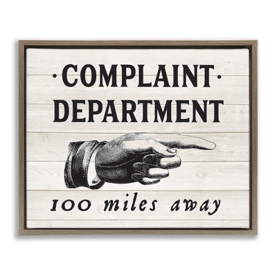 Stupell Industries Complaint Department 100 Miles Away, 21" x 17"