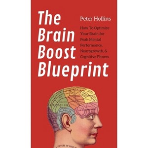 The Brain Boost Blueprint - by  Peter Hollins (Hardcover) - 1 of 1
