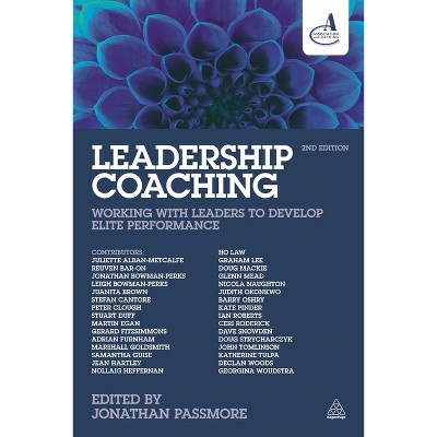 Leadership Coaching - 2nd Edition by  Jonathan Passmore (Paperback)