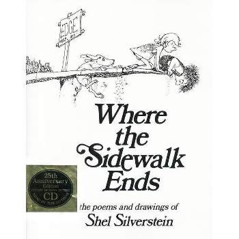 Where the Sidewalk Ends - 25th Edition by  Shel Silverstein (Mixed Media Product)