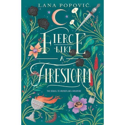 Fierce Like a Firestorm - by  Lana Popovic (Paperback)