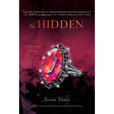 The Hidden - (Hollow Trilogy (Hardcover)) by  Jessica Verday (Hardcover)