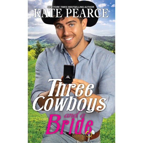 Three Cowboys and a Bride - by  Kate Pearce (Paperback) - image 1 of 1