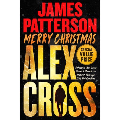 Merry Christmas, Alex Cross - by  James Patterson (Paperback)