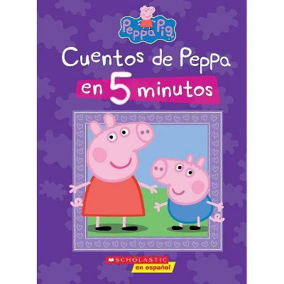 Cuentos de Peppa en 5 minutos / 5Minute Peppa Stories - by Scholastic (Hardcover)