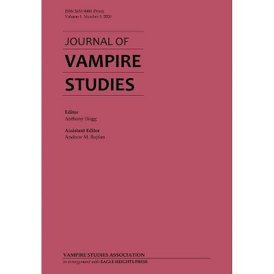 Journal of Vampire Studies - by  Anthony Hogg & Andrew M Boylan (Paperback)