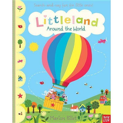 Littleland Around the World - by  Marion Billet (Hardcover)