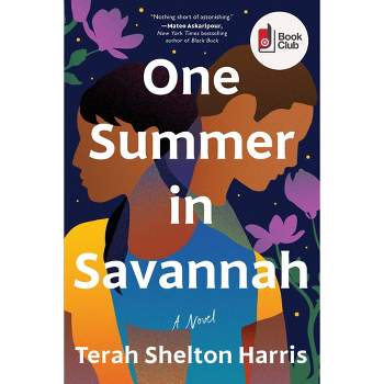 One Summer in Savannah - Target Exclusive Signed Edition by Terah Shelton Harris (Paperback)