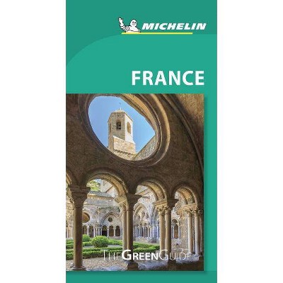  Michelin Green Guide France - (Green Guide/Michelin) 11th Edition (Paperback) 