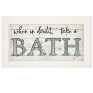 When in Doubt Take a Bath By Susie Boyer, Ready to Hang Framed Print, White Frame - 1 of 1