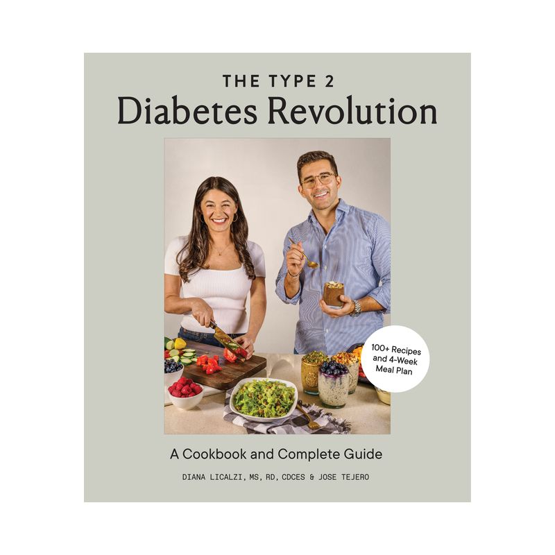 The Type 2 Diabetes Revolution - by  Diana Licalzi & Jose Tejero (Hardcover), 1 of 2