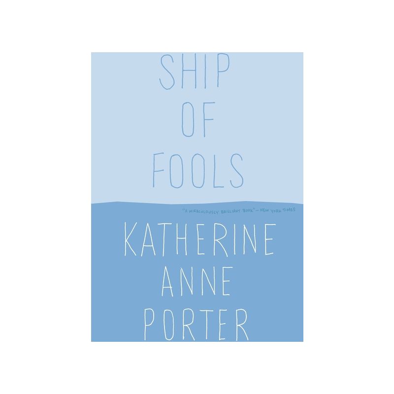 Ship of Fools - by  Katherine Anne Porter (Paperback), 1 of 2