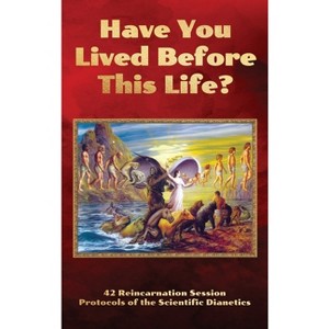 Have You Lived Before This Life? - by  Andreas M B Gross (Hardcover) - 1 of 1