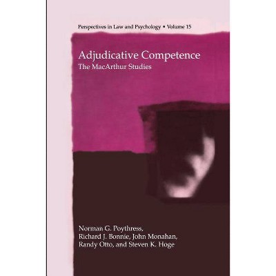 Adjudicative Competence - (Perspectives in Law & Psychology) (Paperback)