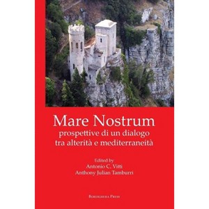Mare Nostrum - by  Antonio C Vitti & Anthony Julian Tamburri (Paperback) - 1 of 1
