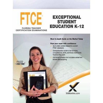 2017 FTCE Exceptional Student Education K-12 - by  Sharon A Wynne (Paperback)