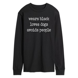 Men's - Instant Message - Wears Black Loves Dogs Avoids People Long Sleeve Graphic T-Shirt - 1 of 4
