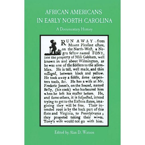 African Americans In Early North Carolina - (colonial Records Of North ...