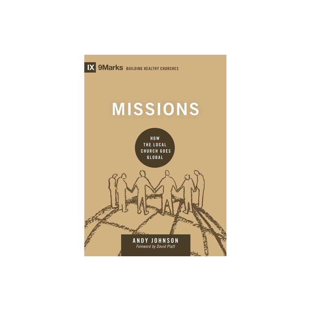 ISBN 9781433555701 product image for Missions - (Building Healthy Churches) by Andy Johnson (Hardcover) | upcitemdb.com